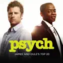 Psych: James and Dule's Top 20 cast, spoilers, episodes, reviews