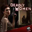 Deadly Women, Season 8 cast, spoilers, episodes and reviews