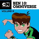 Ben 10: Omniverse (Classic), Vol. 6 release date, synopsis, reviews