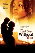 My Last Day Without You summary, synopsis, reviews
