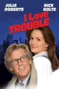 I Love Trouble summary, synopsis, reviews