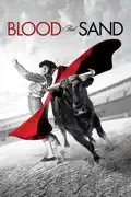 Blood and Sand summary, synopsis, reviews
