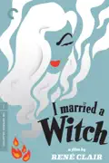 I Married a Witch summary, synopsis, reviews