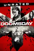 Doomsday (Unrated) summary, synopsis, reviews