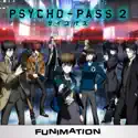 PSYCHO-PASS, Season 2 (Original Japanese Version) watch, hd download