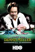 Dennis Miller: All In summary, synopsis, reviews