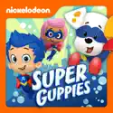 Bubble Guppies, Super Guppies watch, hd download