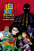 Teen Titans: Trouble In Tokyo summary, synopsis, reviews