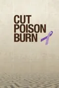Cut Poison Burn summary, synopsis, reviews