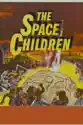 The Space Children summary and reviews