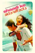 Shaadi Ke Side/Effects reviews, watch and download
