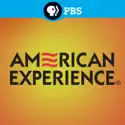 American Experience, Season 24 Selections cast, spoilers, episodes, reviews