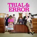 Trial & Error, Season 1 cast, spoilers, episodes and reviews
