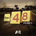 The First 48, Vol. 6 cast, spoilers, episodes, reviews