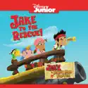 Jake and the Never Land Pirates, Jake to the Rescue! cast, spoilers, episodes, reviews