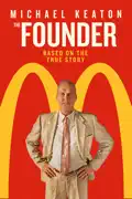 The Founder summary, synopsis, reviews
