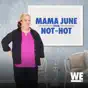 Mama June: From Not to Hot, Vol. 1