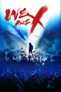 We Are X summary, synopsis, reviews