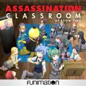Assassination Classroom, Season 2, Pt. 1 cast, spoilers, episodes, reviews