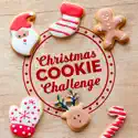 Christmas Cookie Challenge, Season 6 cast, spoilers, episodes, reviews