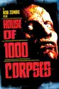 House of 1000 Corpses summary and reviews