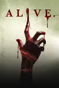 Alive summary, synopsis, reviews