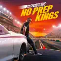 Street Outlaws: No Prep Kings, Season 5 reviews, watch and download