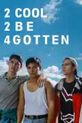 2 Cool 2 Be 4gotten (Too Cool to be Forgotten) summary, synopsis, reviews
