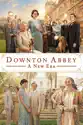 Downton Abbey: A New Era summary and reviews