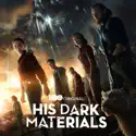 His Dark Materials, Season 3 cast, spoilers, episodes, reviews
