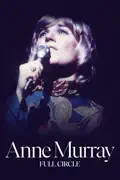 Anne Murray: Full Circle summary, synopsis, reviews