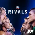 WWE Rivals, Season 1 cast, spoilers, episodes, reviews
