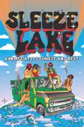 Sleeze Lake: Vanlife at its Lowest and Best summary, synopsis, reviews