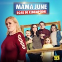 Road to Redemption: Return to the Big Time - Mama June: From Not to Hot from Mama June: From Not to Hot, Vol. 7