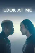 Look At Me summary, synopsis, reviews