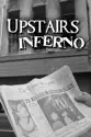 Upstairs Inferno summary and reviews
