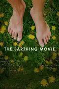 The Earthing Movie summary, synopsis, reviews