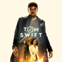 Tom Swift, Season 1 release date, synopsis and reviews