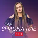 I Am Shauna Rae, Season 2 release date, synopsis and reviews