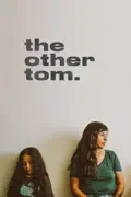 The Other Tom. summary, synopsis, reviews