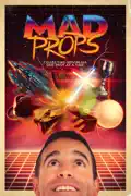 Mad Props reviews, watch and download