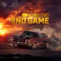 Street Outlaws: End Game, Season 1 reviews, watch and download