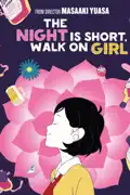 The Night Is Short, Walk on Girl reviews, watch and download
