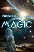 Indistinguishable From Magic summary, synopsis, reviews