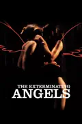 Exterminating Angels summary, synopsis, reviews