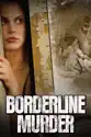 Borderline Murder summary and reviews