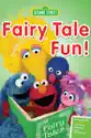 Sesame Street: Fairy Tale Fun! summary and reviews