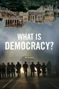 What is Democracy? summary, synopsis, reviews