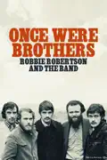 Once Were Brothers: Robbie Robertson and The Band reviews, watch and download