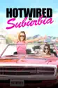 Hotwired in Suburbia summary and reviews
